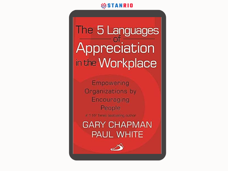 The 5 Languages of Appreciation in the Workplace