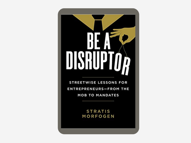 Be a Disruptor