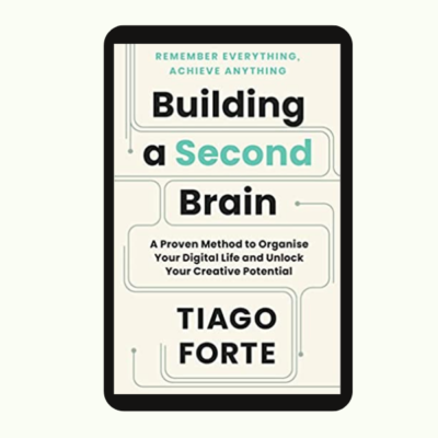 Building a Second Brain