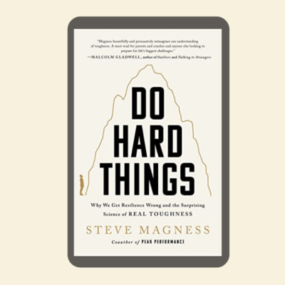 Do Hard Things