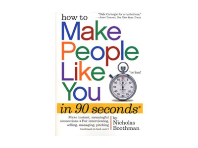 How to Make People Like You in 90 Seconds or Less