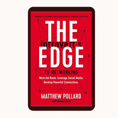 The Introvert’s Edge to Networking