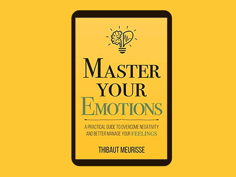 Master Your Emotions