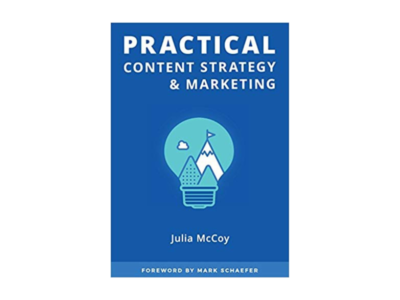 Practical Content Strategy & Marketing