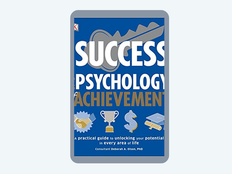 Success The Psychology of Achievement