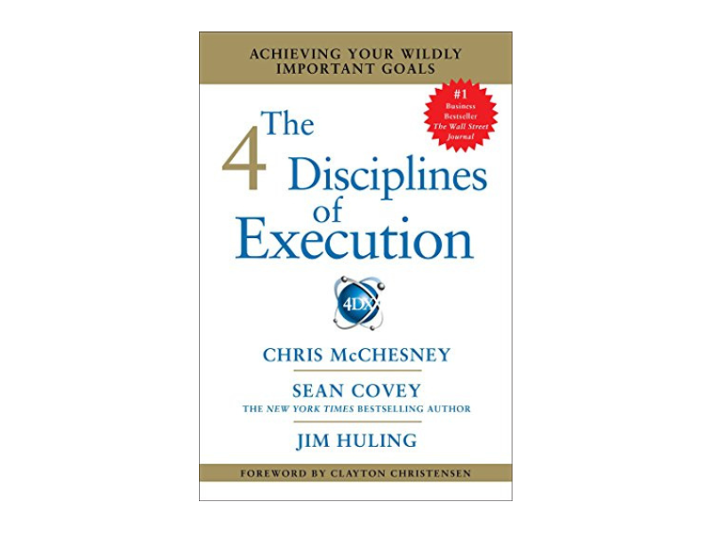 The 4 Disciplines of Execution