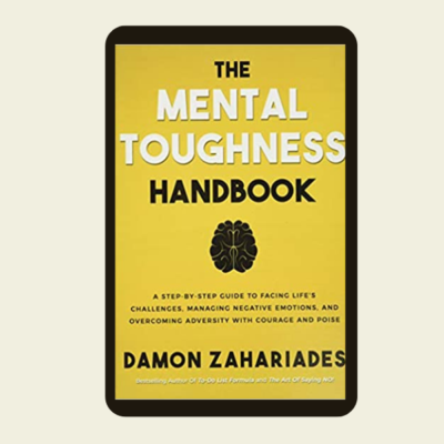 The Mental Toughness Handbook