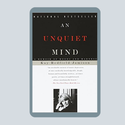 An Unquiet Mind