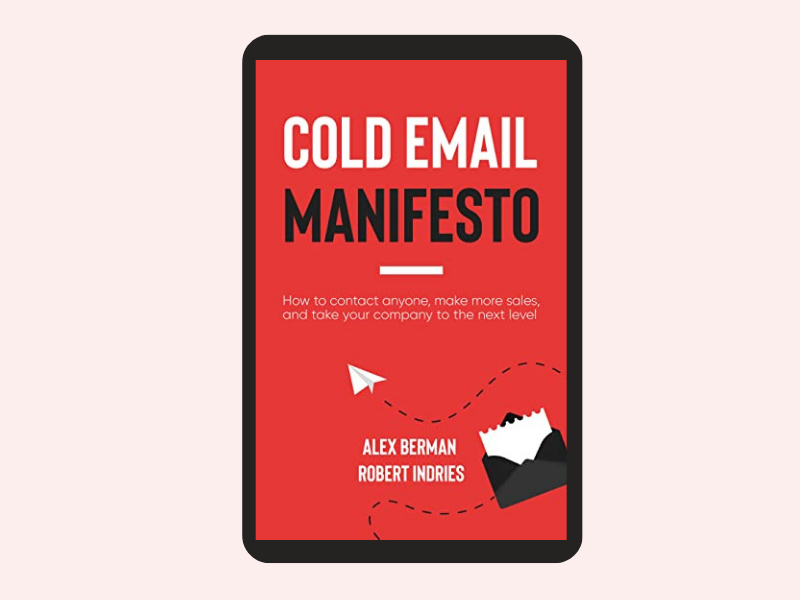 The Cold Email Manifesto