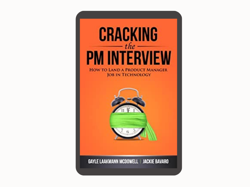 Cracking the PM Interview