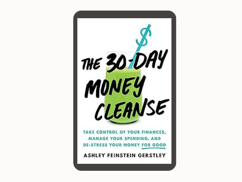 The 30-Day Money Cleanse