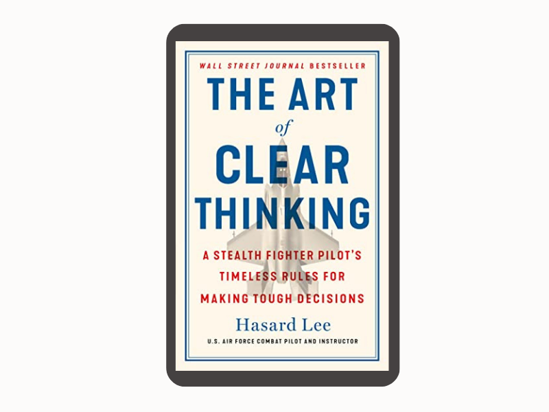 The Art of Clear Thinking