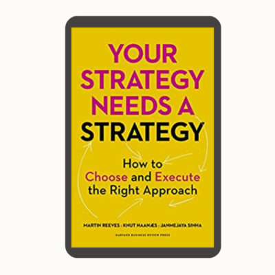 Your Strategy Needs a Strategy