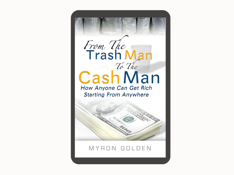 From The Trash Man To The Cash Man