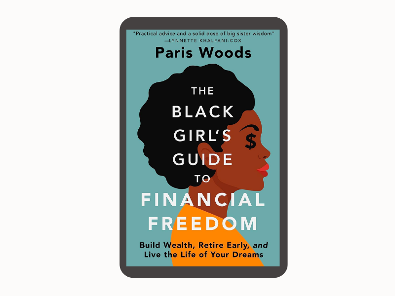 The Black Girl's Guide to Financial Freedom