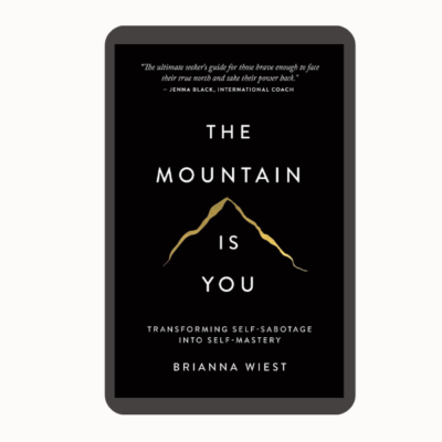 The Mountain Is You